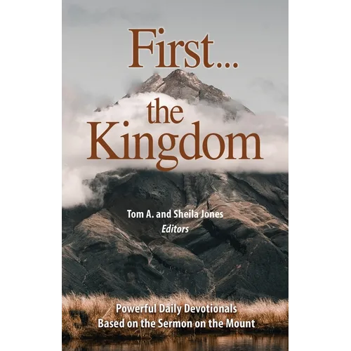 First...the Kingdom-Devotionals on the Sermon on the Mount
