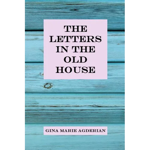 The Letters in the Old House