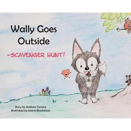 Wally Goes Outside: Scavenger Hunt!