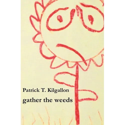 gather the weeds