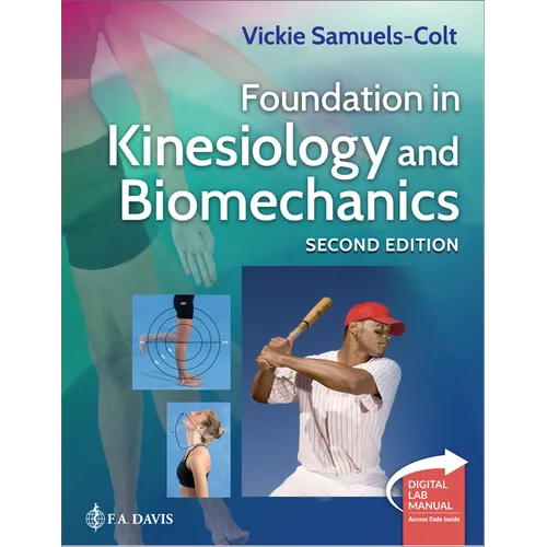 Foundation in Kinesiology and Biomechanics + Digital Laboratory Manual