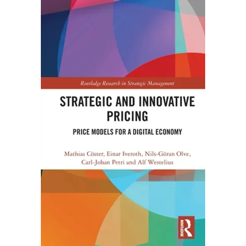 Strategic and Innovative Pricing: Price Models for a Digital Economy