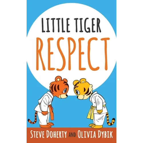 Little Tiger - Respect