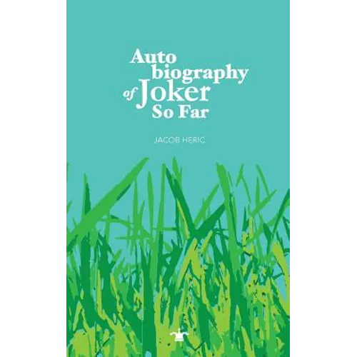 Autobiography of Joker So Far