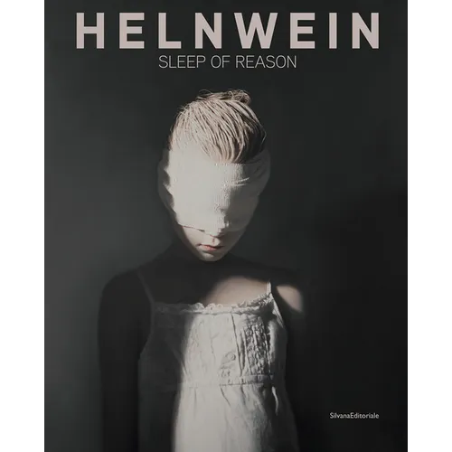 Gottfried Helnwein: Sleep of Reason