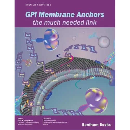 GPI Membrane Anchors-The Much Needed Link