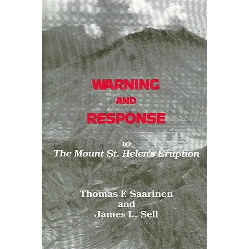 Warning and Response to the Mount St. Helens Eruption