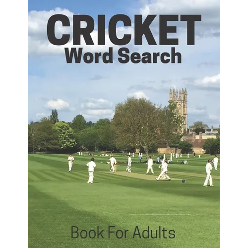 Cricket Word Search Book For Adults: Large Print Cricket Fans gift Puzzle Book With Solutions