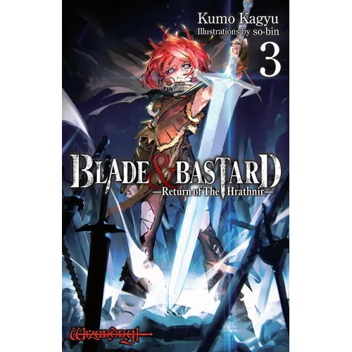 Blade & Bastard, Vol. 3 (Light Novel)