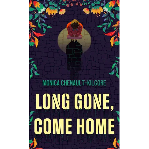 Long Gone, Come Home