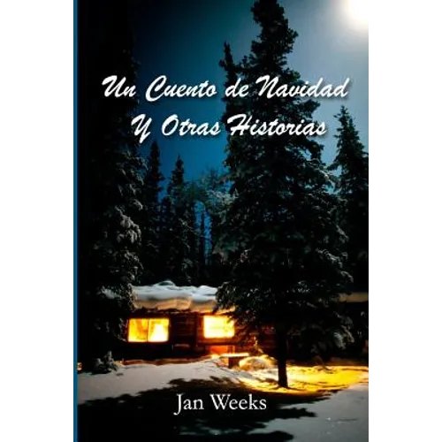 Un Cuento de Navidad y Otras Historias