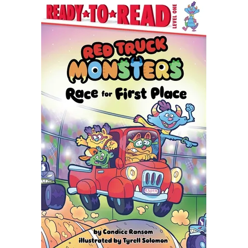 Race for First Place: Ready-To-Read Level 1