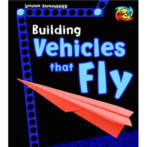 Building Vehicles That Fly