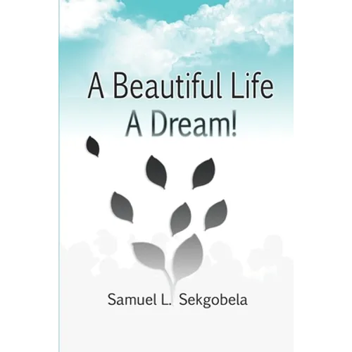 A Beautiful Life, A Dream!