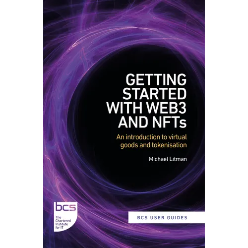Getting Started with Web3 and Nfts: An Introduction to Virtual Goods and Tokenisation