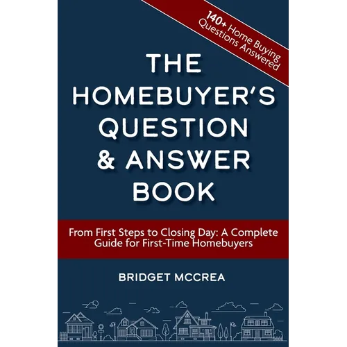 The Homebuyer's Question & Answer Book