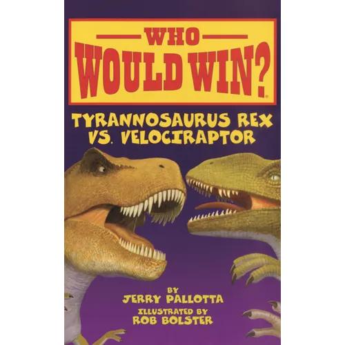 Tyrannosaurus Rex vs. Velociraptor