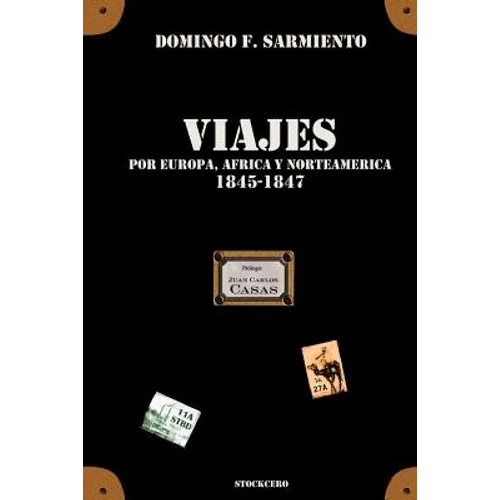 Viajes por Europa, Africa y Norte América -1845/1847