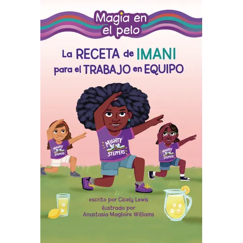 La Receta de Imani Para El Trabajo En Equipo (Imani's Recipe for Teamwork)