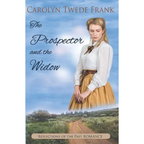 The Prospector and the Widow