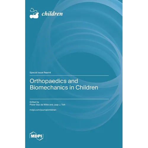 Orthopaedics and Biomechanics in Children