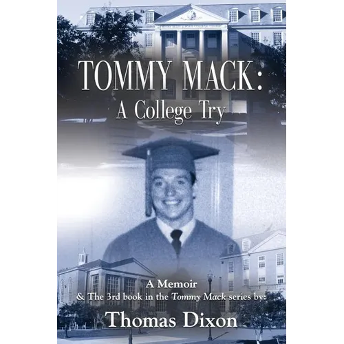 Tommy Mack: A College Try