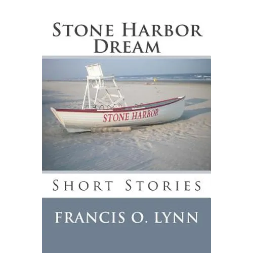 Stone Harbor Dream