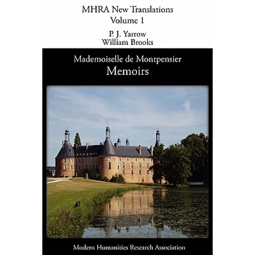 Memoirs of Mademoiselle de Montpensier (La Grande Mademoiselle)