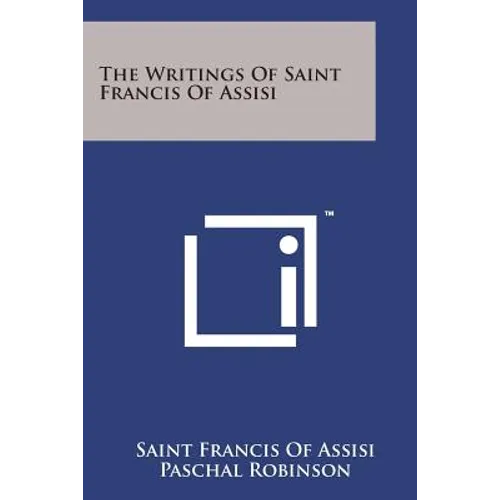 The Writings of Saint Francis of Assisi