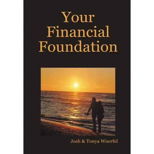Your Financial Foundation