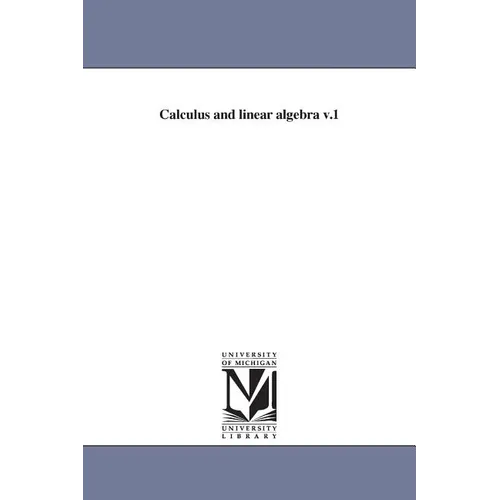 Calculus and Linear Algebra V.1