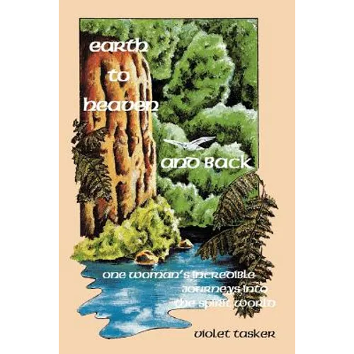 Earth to Heaven and Back: Violet Tasker