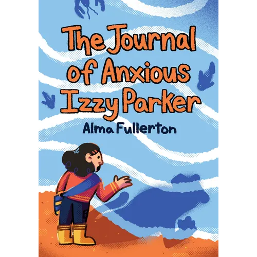 The Journal of Anxious Izzy Parker