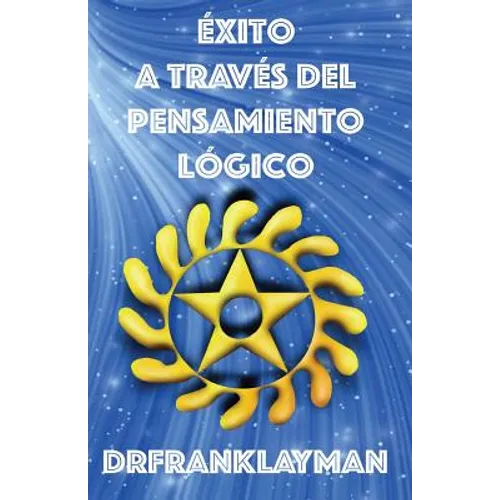 Éxito A Través Del Pensamiento Lógico