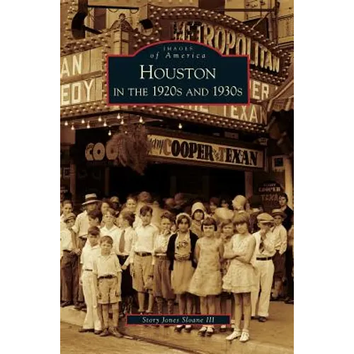 Houston in the 1920s and 1930s