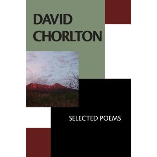 David Chorlton: Selected Poems