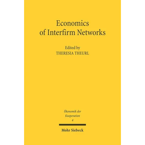 Economics of Interfirm Networks