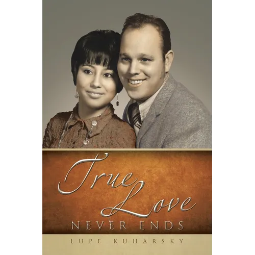 True Love Never Ends