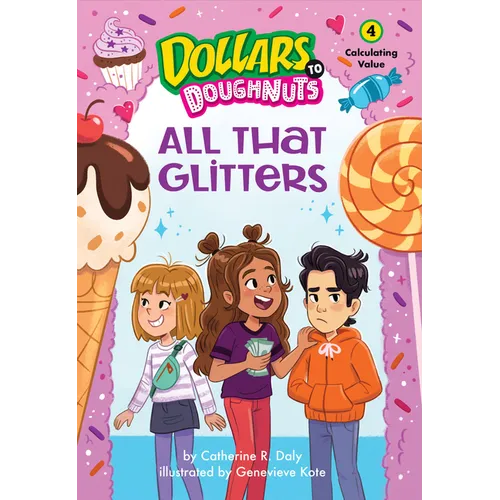 All That Glitters (Dollars to Doughnuts Book 4): Calculating Value