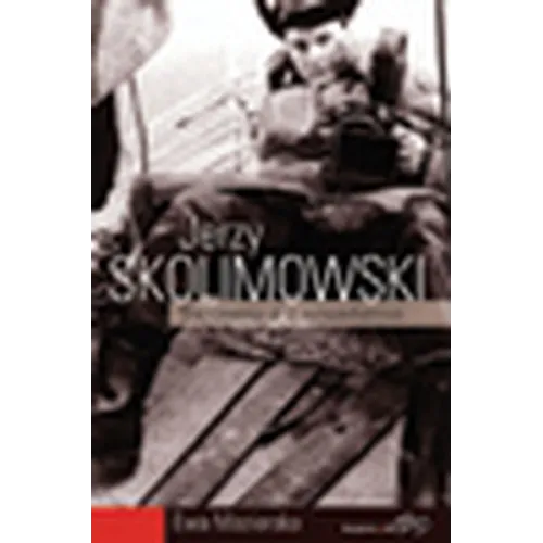 Jerzy Skolimowski: The Cinema of a Nonconformist