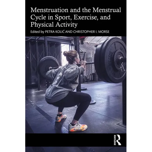 Menstruation and the Menstrual Cycle in Sport, Exercise, and Physical Activity