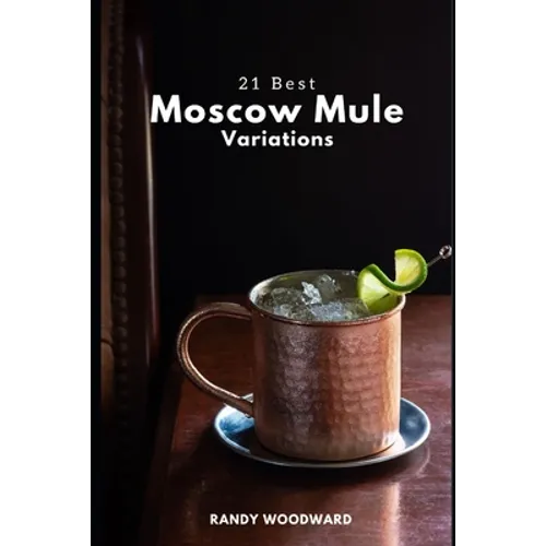 21 Best Moscow Mule Variations