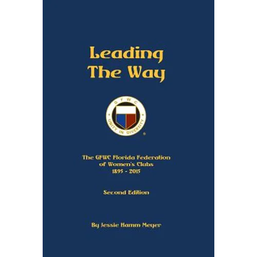 Leading the Way: A Century of Service...and Beyond!