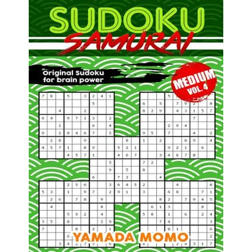 Sudoku Samurai Medium: Original Sudoku For Brain Power Vol. 4: Include 100 Puzzles Sudoku Samurai Medium Level