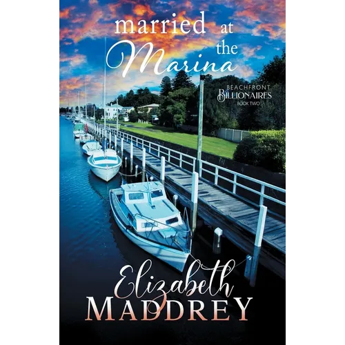 Married at the Marina: A contemporary Christian romance