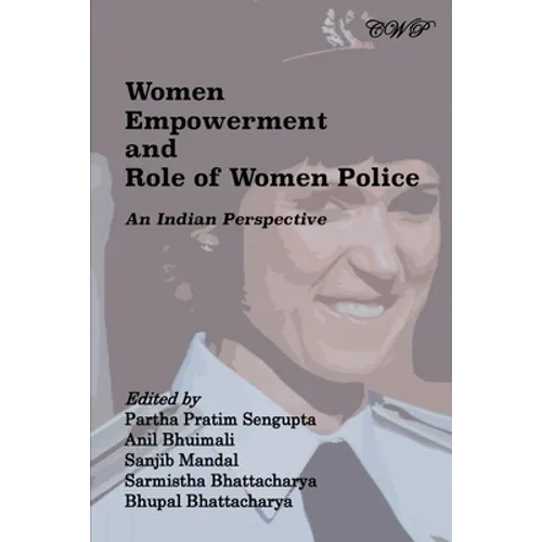 Women Empowerment and Role of Women Police: An Indian Perspective