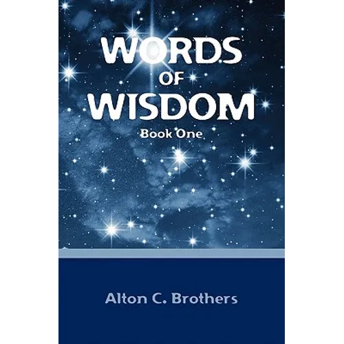 Words of Wisdom: Book One