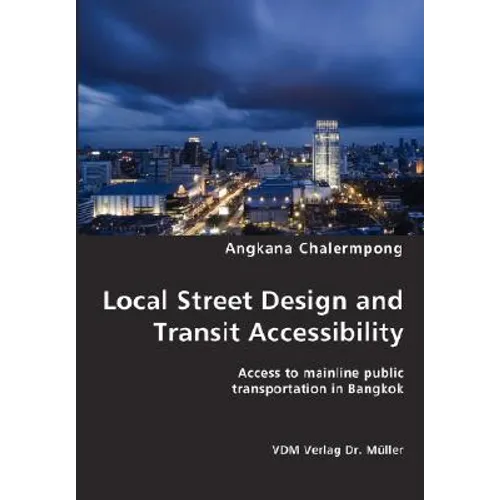 Local Street Design and Transit Accessibility