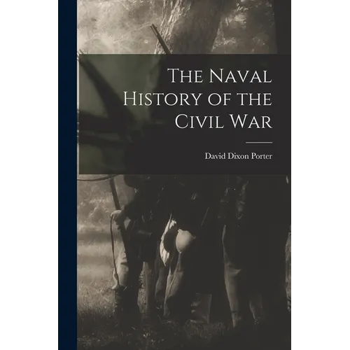 The Naval History of the Civil War