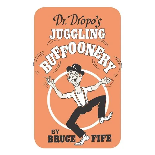 Dr. Dropo's Juggling Buffoonery